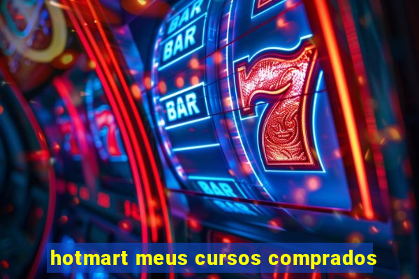 hotmart meus cursos comprados